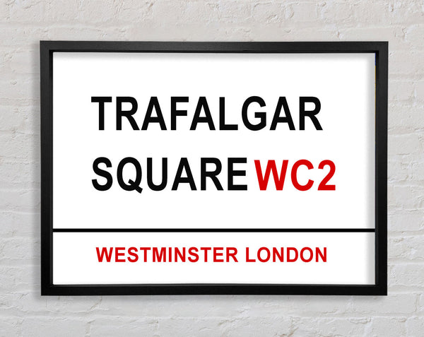 Trafalgar Square Signs