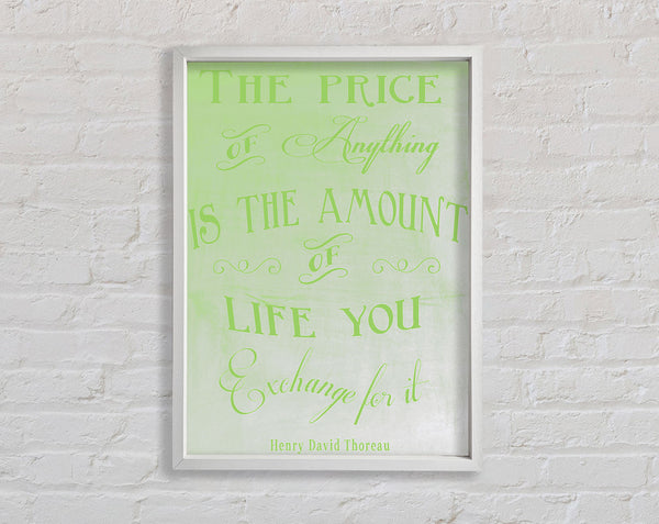 Famous Quote Henry David Thoreau The Price Of Anything Lime Green