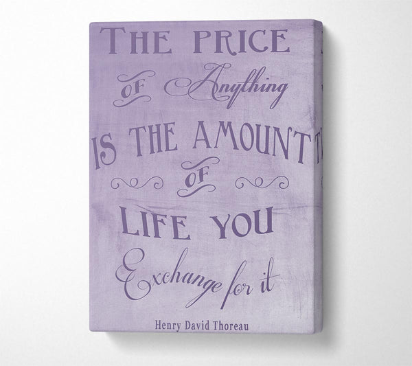 Famous Quote Henry David Thoreau The Price Of Anything Lilac