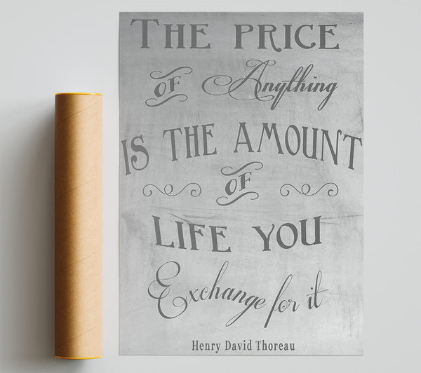 Famous Quote Henry David Thoreau The Price Of Anything Grey