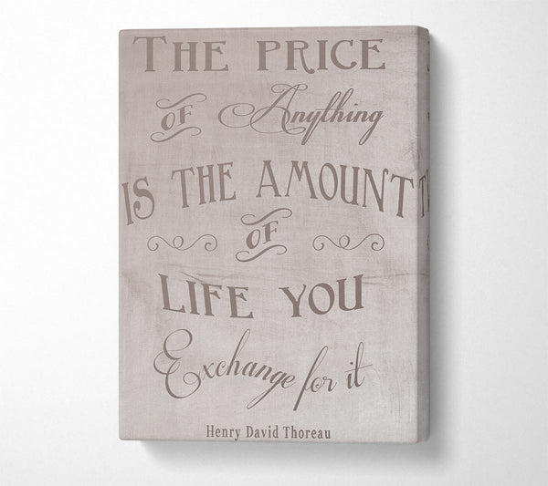 Famous Quote Henry David Thoreau The Price Of Anything Beige