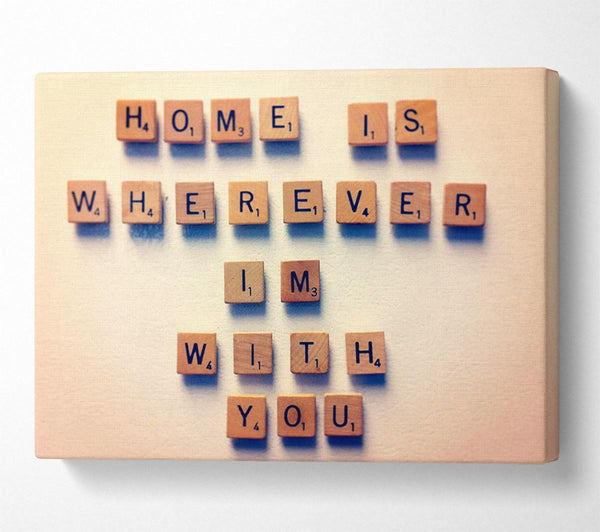 Love Quote Home Is Wherever Im With You