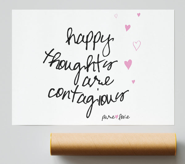 Love Quote Happy Thoughts Are Contagious