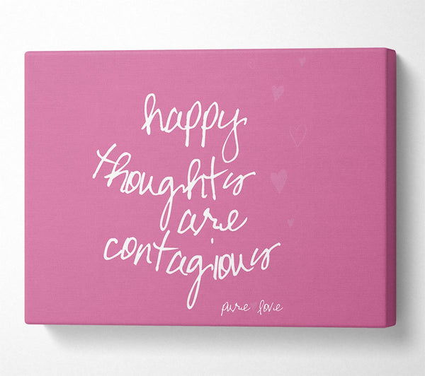 Love Quote Happy Thoughts Are Contagious Pink