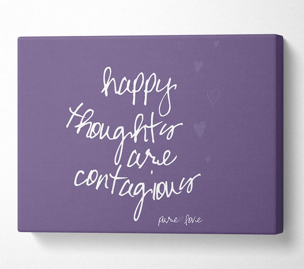 Happy Thoughts Are Contagious Lilac