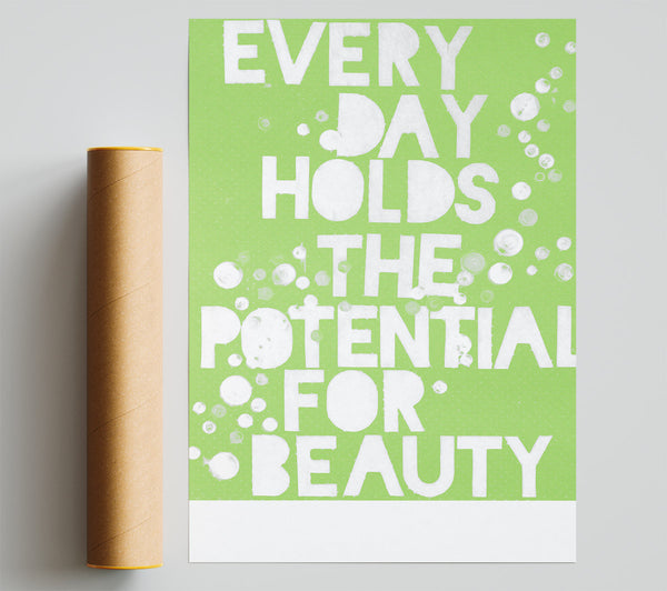 Motivational Quote Every Day Holds The Potential Lime Green