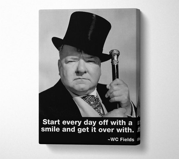 Funny Quote W C Fields Smile And Get It Over With