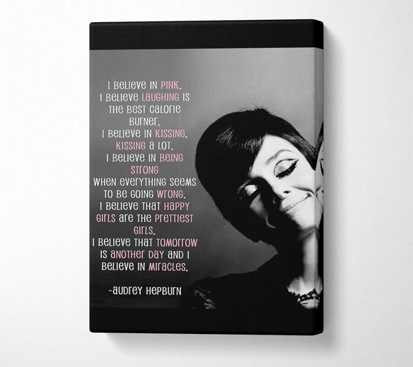 Motivational Quote Audrey Hepburn I Believe In Pink Portrait