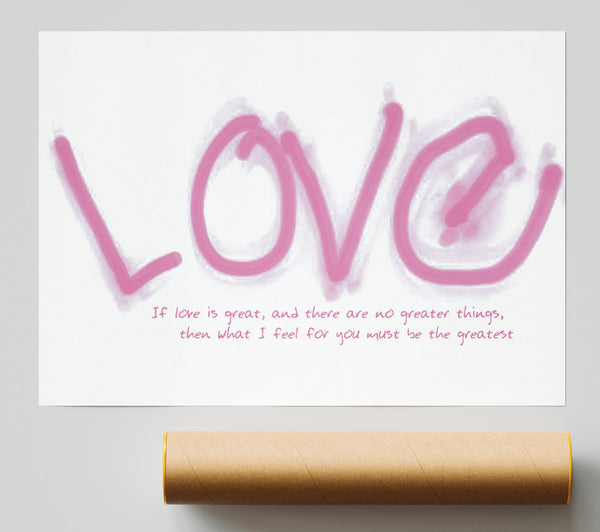 Love Quote If Love Is Great Pink