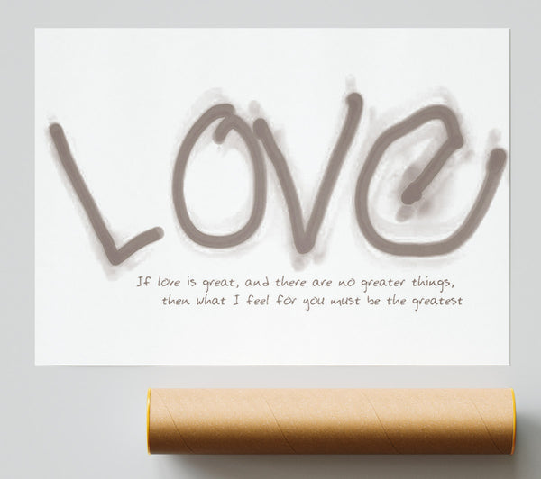 Love Quote If Love Is Great Beige