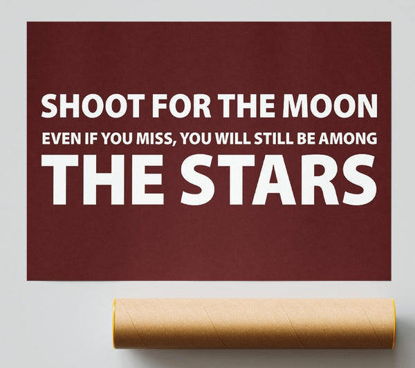 Motivational Quote Shoot For The Moon