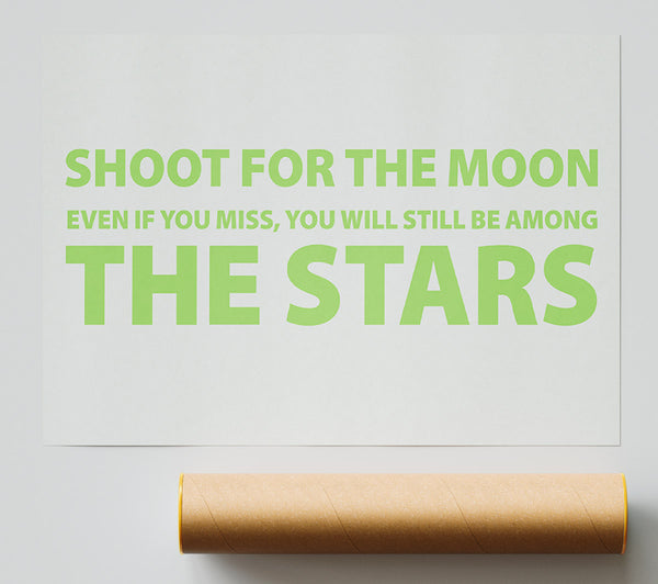 Motivational Quote Shoot For The Moon Lime Green