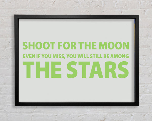 Motivational Quote Shoot For The Moon Lime Green