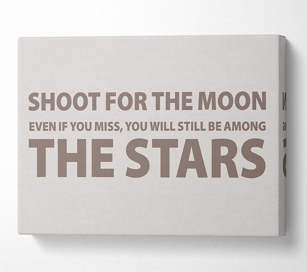 Motivational Quote Shoot For The Moon Beige