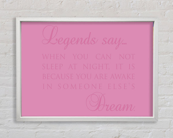 Legends Say Dream Pink