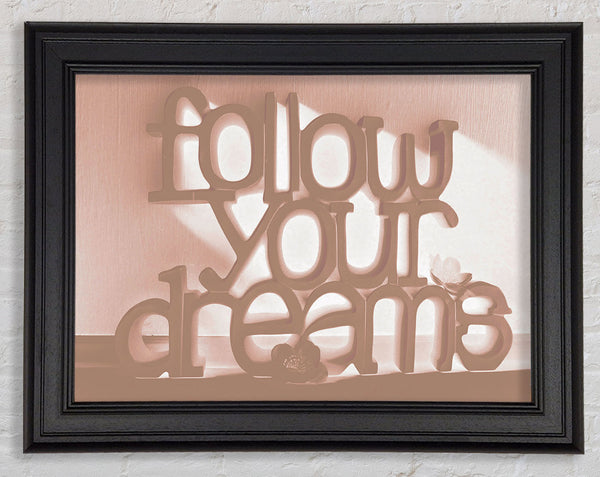 Home Quote Follow Your Dreams Beige