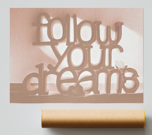 Home Quote Follow Your Dreams Beige