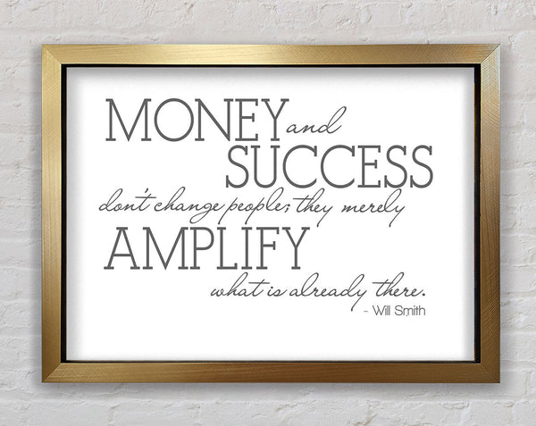 Movie Quote Will Smith Money And Success Grey