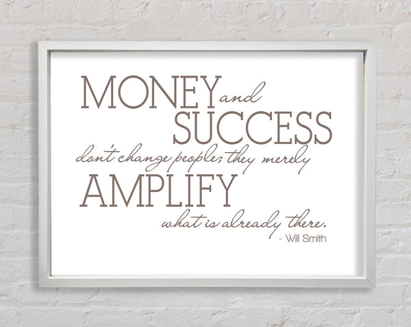 Movie Quote Will Smith Money And Success Beige