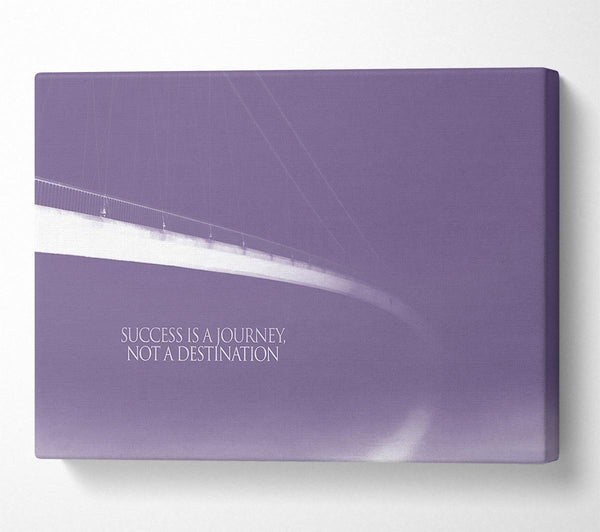 Success Is A Journey Lilac