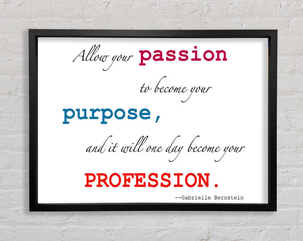 Motivational Quote Gabrielle Bernstein Allow Your Passion