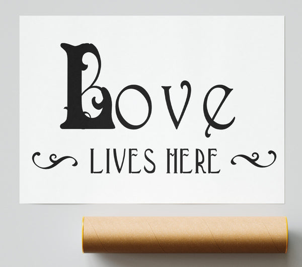 Love Quote Love Lives Here Vines