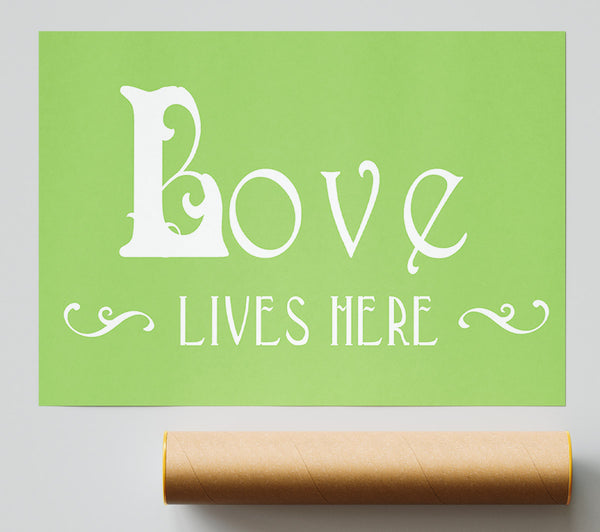 Love Quote Love Lives Here Vines Lime Green