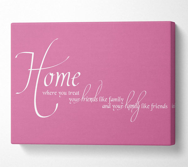 Family Quote Home Family Friends Pink