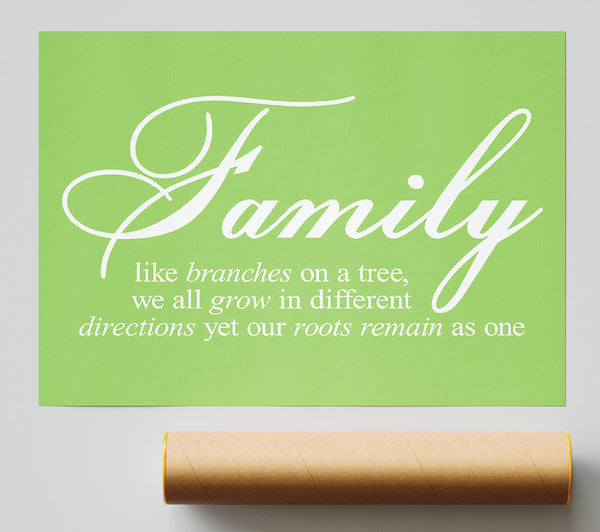 Family Quote Family We All Grow In Different Directions Lime Green