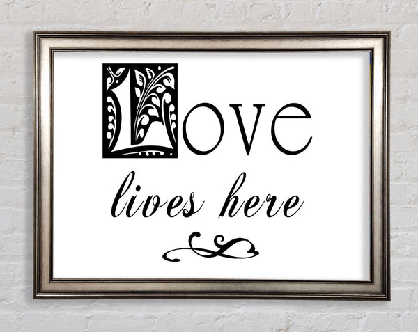 Love Quote Love Lives Here