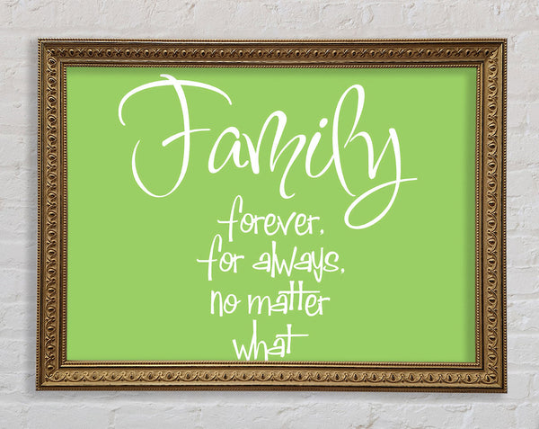 Family Quote Family Forever For Always Lime Green