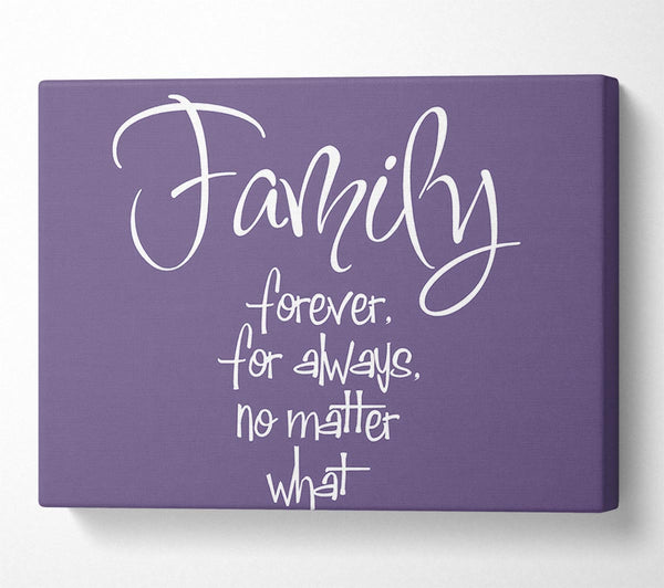 Family Quote Family Forever For Always Lilac