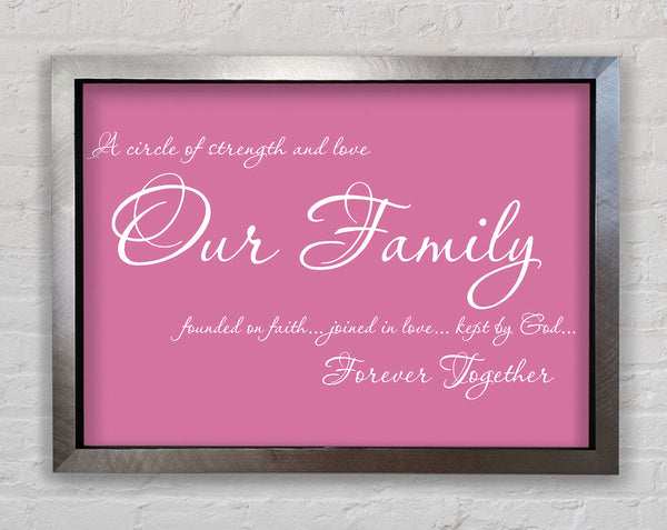 Family Quote Our Family Together Forever Pink