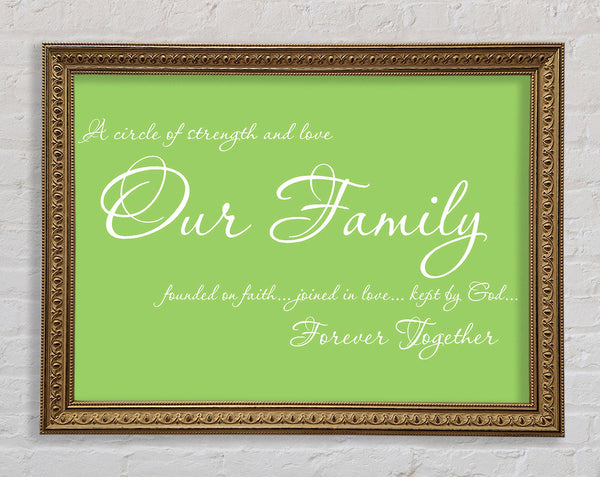 Family Quote Our Family Together Forever Lime Green