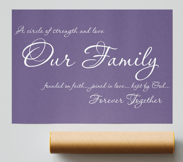 Family Quote Our Family Together Forever Lilac