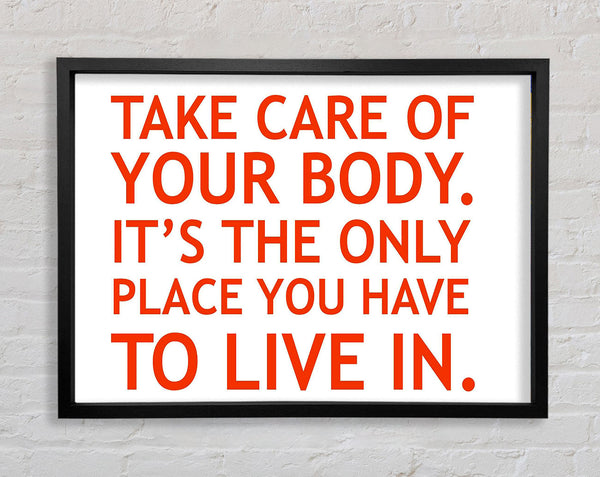 Motivational Quote Take Care Of Your Body