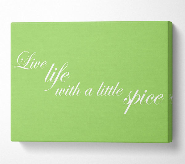 itchen Quote Live Life With A Little Spice Lime Green