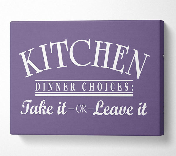 Kitchen Quote Dinner Choices Lilac