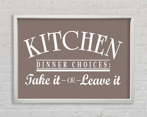 Kitchen Quote Dinner Choices Beige