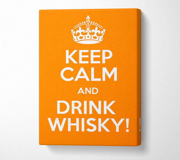 Kitchen Quote Keep Calm Whisky