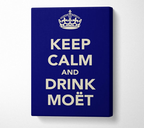 Kitchen Quote Keep Calm And Drink Moe¨t