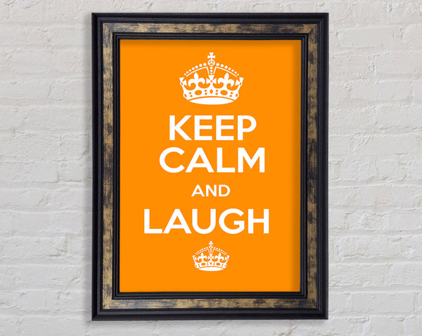 Keep Calm Laugh Orange