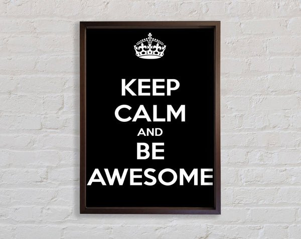 Girls Room Quote Keep Calm And Be Awesome