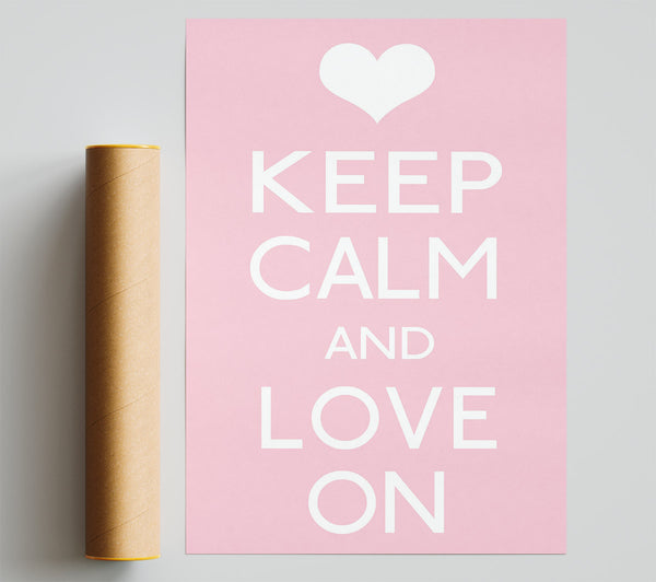 Keep Calm Love On