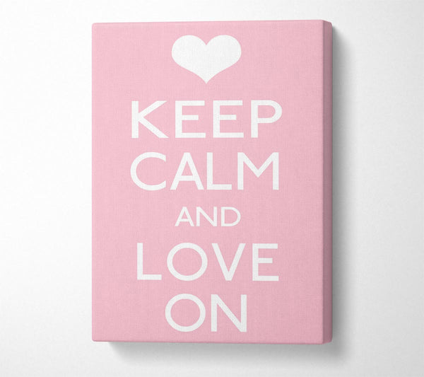 Keep Calm Love On