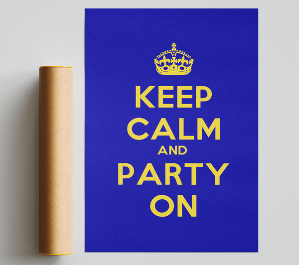 Keep Calm Party On