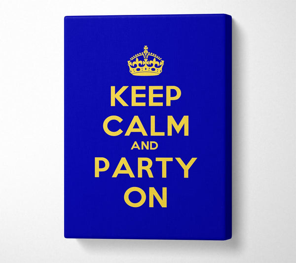 Keep Calm Party On