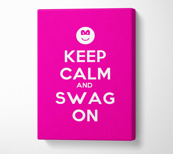 Keep Calm Swag On