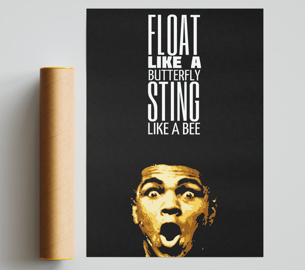 Motivational Quote Muhammad Ali Float Like A Butterfly