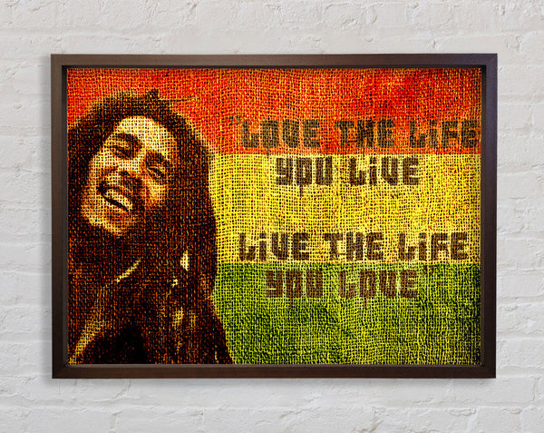 Music Quote Bob Marley Love The Life